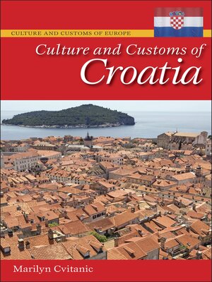 cover image of Culture and Customs of Croatia